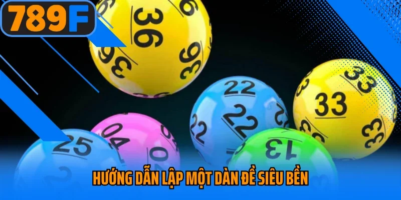 Hướng dẫn lập một dàn đề siêu bền